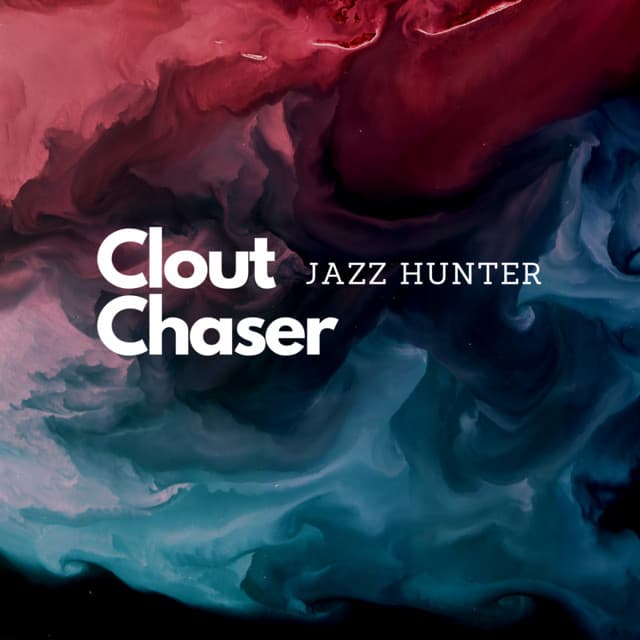Clout Chaser