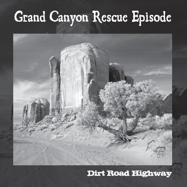 Grand Canyon Rescue Episode