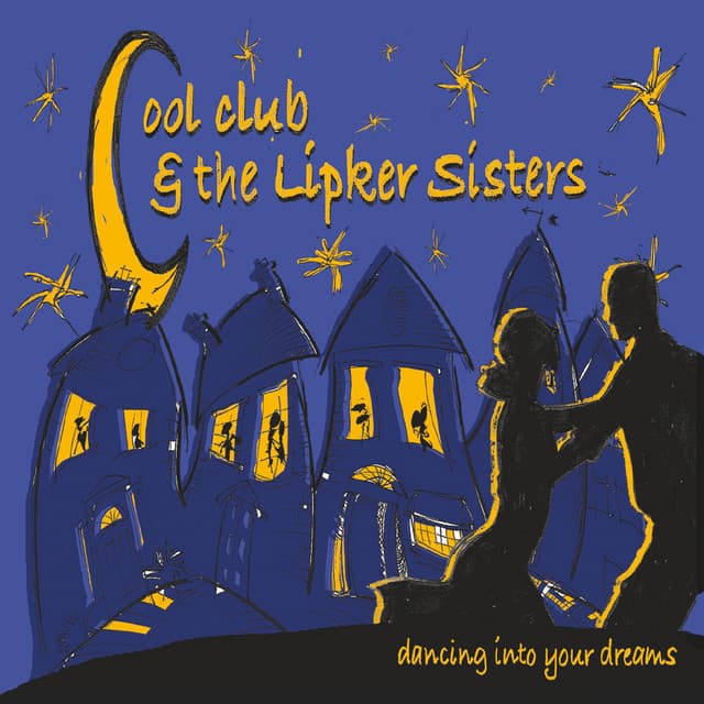 Cool Club & the Lipker Sisters